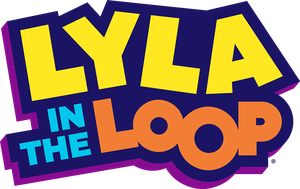 Show: Lyla in the Loop
