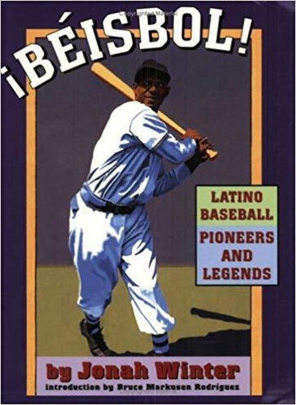 ¡Béisbol!: Latino Baseball Pioneers and Legends cover image