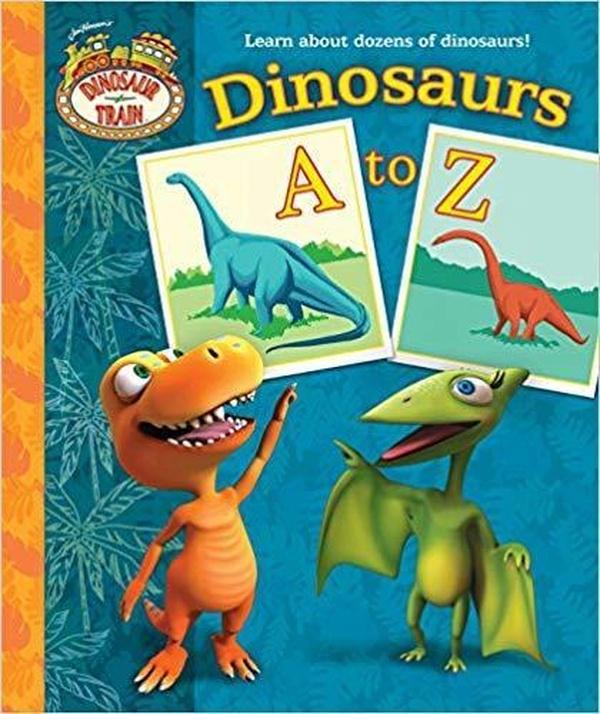 Dinosaurs A to Z (Dinosaur Train) cover image