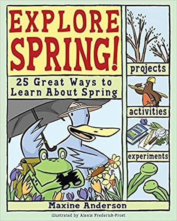 Explore Spring: 25 Great Ways to Learn About Spring cover image