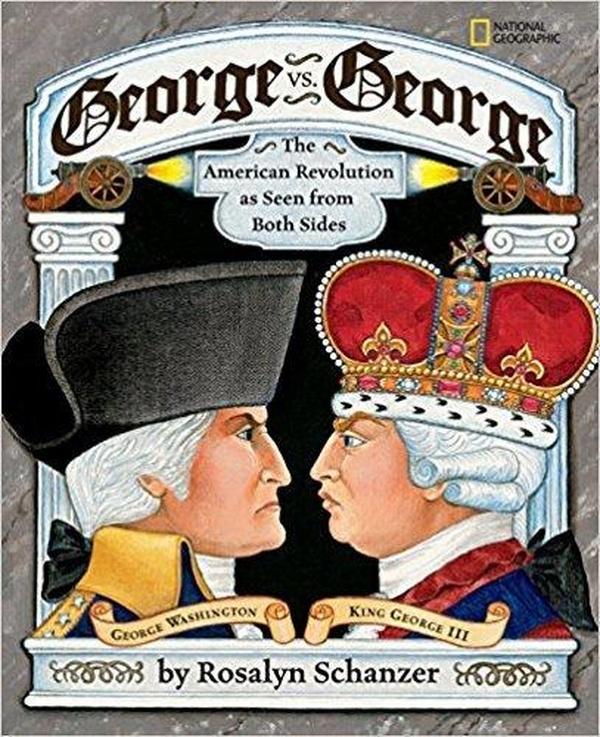George vs. George: The American Revolution as Seen By Both Sides cover image