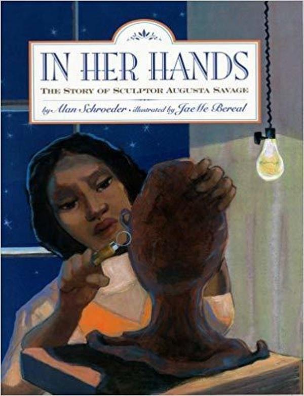 In Her Hands: The Story of Sculptor Augusta Savage cover image