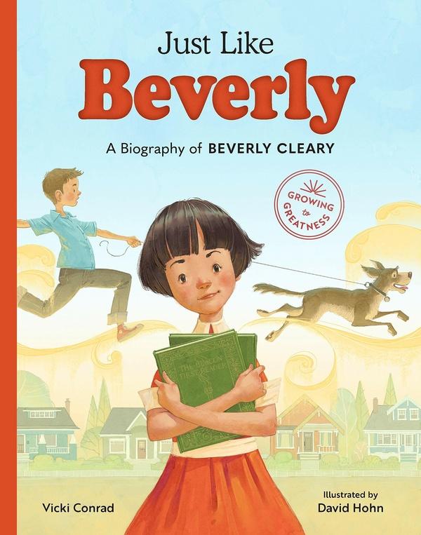 Image of Just Like Beverly: A Biography of Beverly Cleary