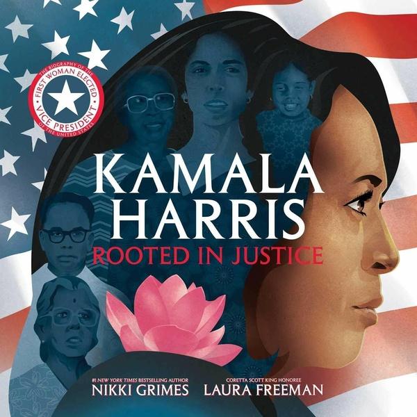 Image of Kamala Harris: Rooted in Justice