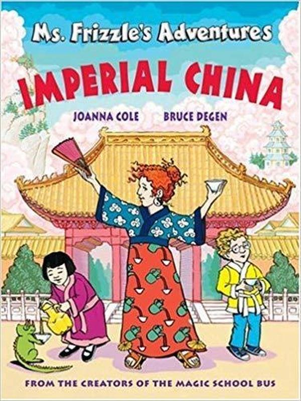 Ms. Frizzle’s Adventures: Imperial China cover image