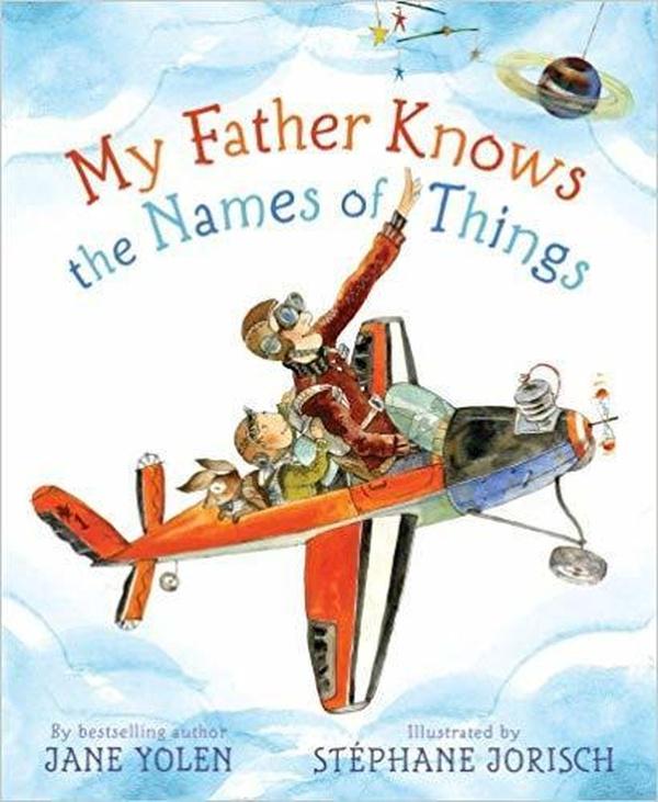 My Father Knows the Names of Things cover image