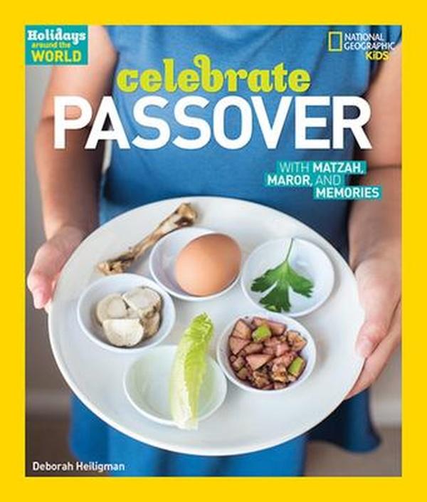 Image of National Geographic Kids: Celebrate Passover with Matzah, Maror, and Memories