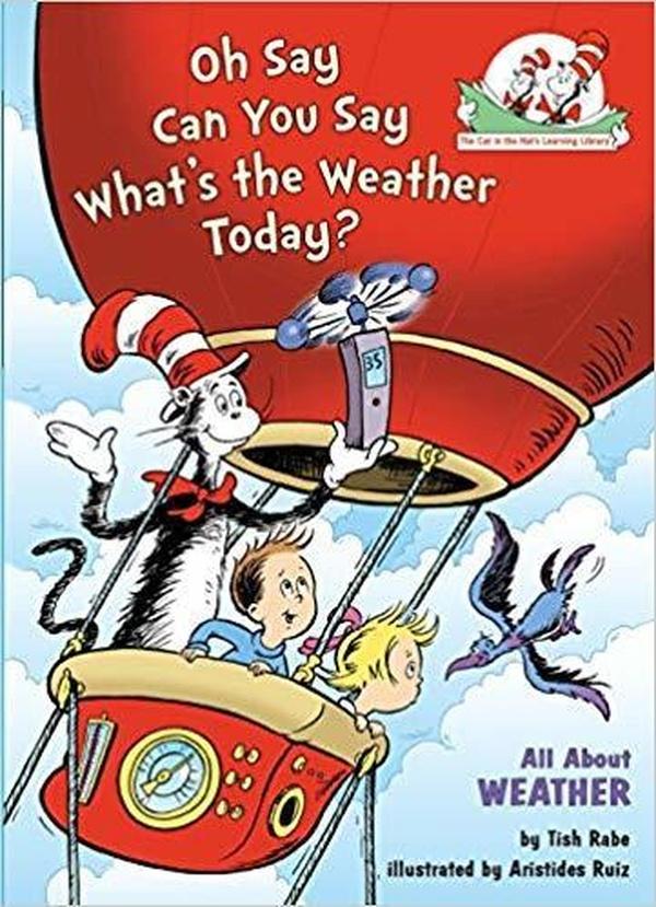 Image of Oh Say Can You Say What's the Weather Today?