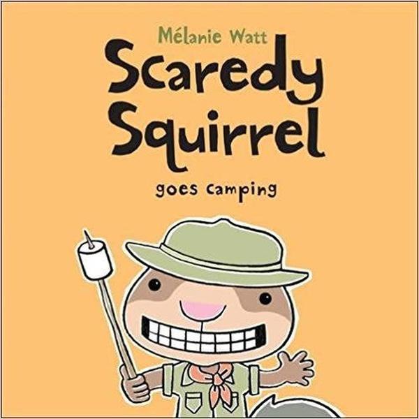 Scaredy Squirrel Goes Camping cover image