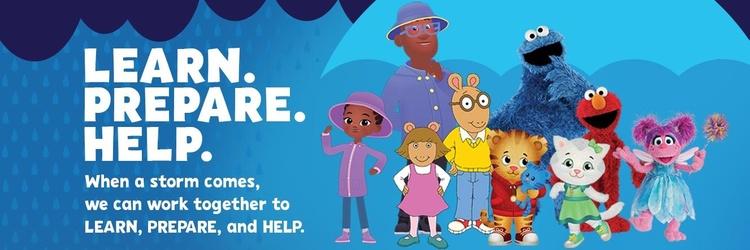 Image of characters from Arthur, Daniel Tiger's Neighborhood, Sesame Street, and Weather Hunters as they encourage people to learn, prepare, and help during a weather storm.