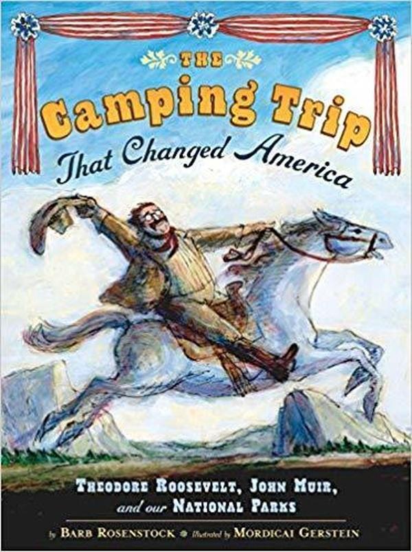 The Camping Trip That Changed America cover image