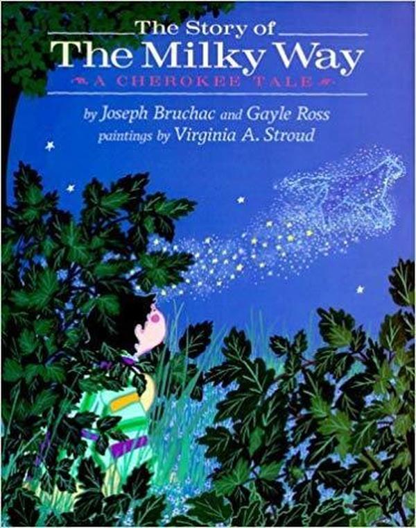 The Milky Way:  A Cherokee Tale cover image