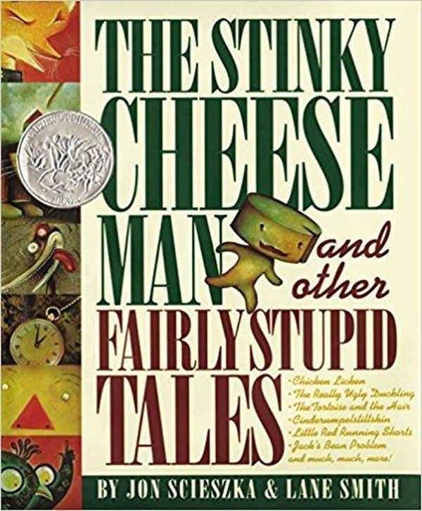 The Stinky Cheese Man and Other Fairly Stupid Tales cover image