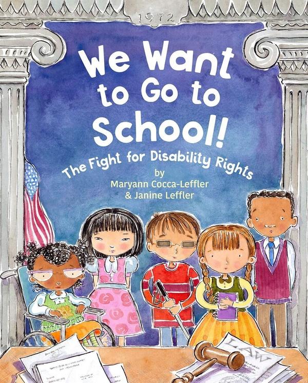 Image of We Want to Go to School! The Fight for Disability Rights
