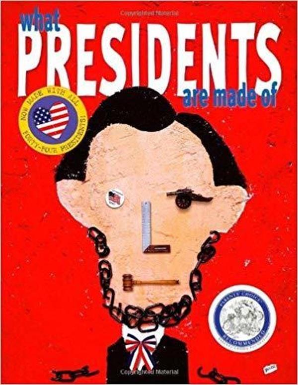What Presidents Are Made Of cover image