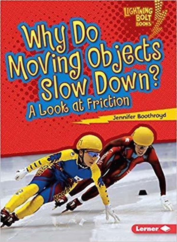 Image of Why Do Moving Objects Slow Down