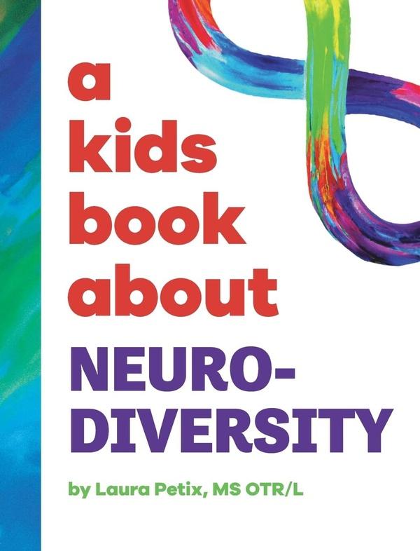 Image of book cover for A Kids Book About Neurodiversity.