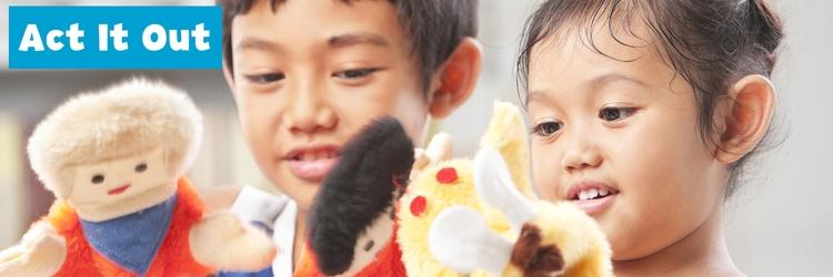 Act It Out: Dramatic Play for Kids