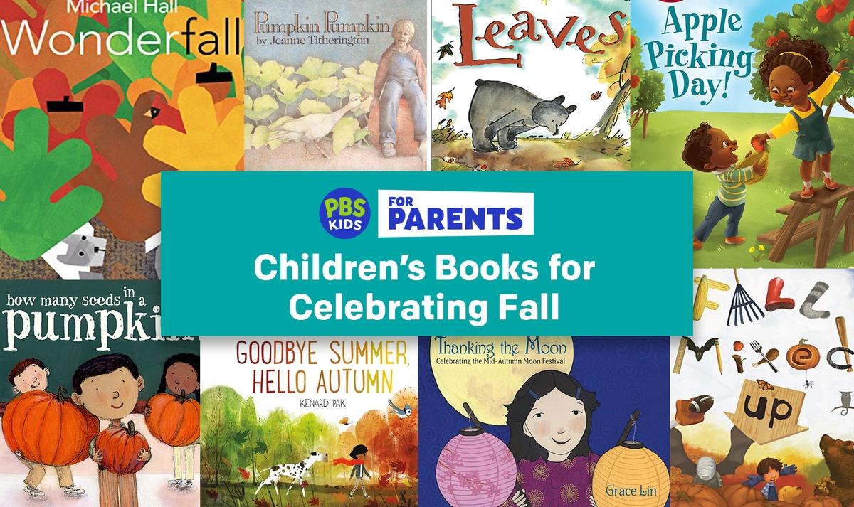 13 Children’s Books for Celebrating Fall | Parenting Tips & Advice