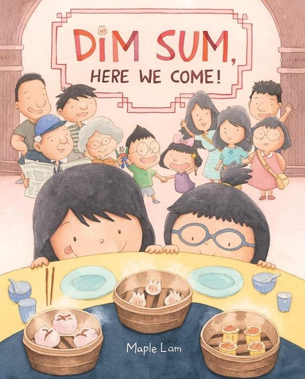 Image of book cover for Dim Sum, Here We Come.