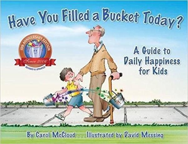 Cover art of the book Have You Filled a Bucket Today?