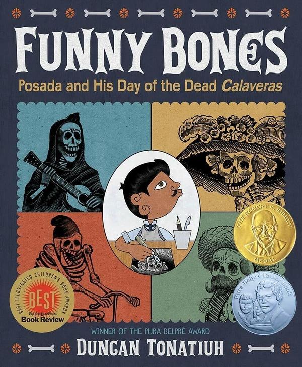 Image of Funny Bones: Posada and his Day of the Dead Caleveras