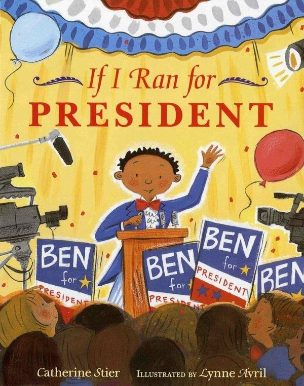 Image of If I Ran for President