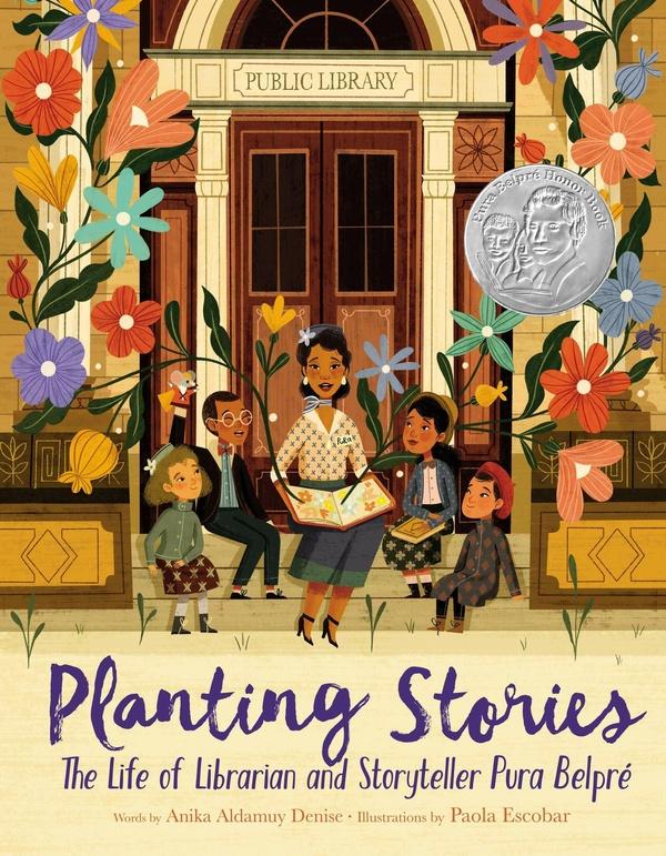 Image of Planting Stories: The Life of Librarian and Storyteller Pura Belpré