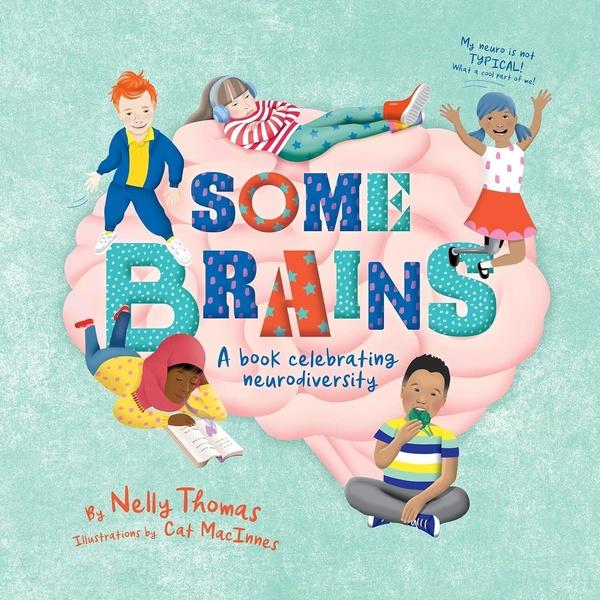 Image of book cover for Some Brains: A Book Celebrating Neurodiversity.