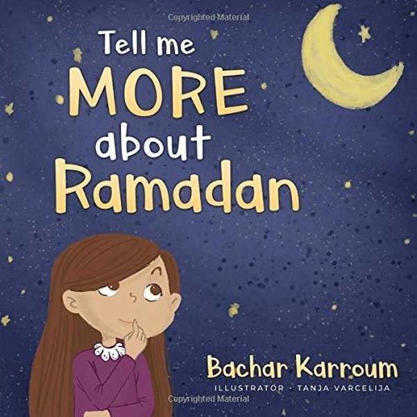 Image of Tell Me More About Ramadan